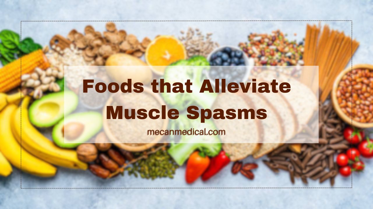 What To Eat For Muscle Spasms