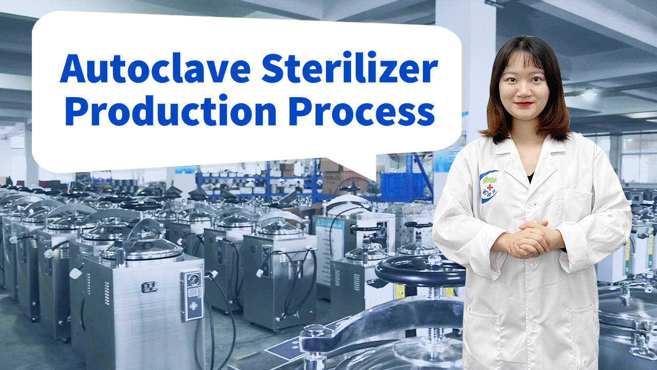 Autoclave Sterilizer Production Process | MeCan Medical