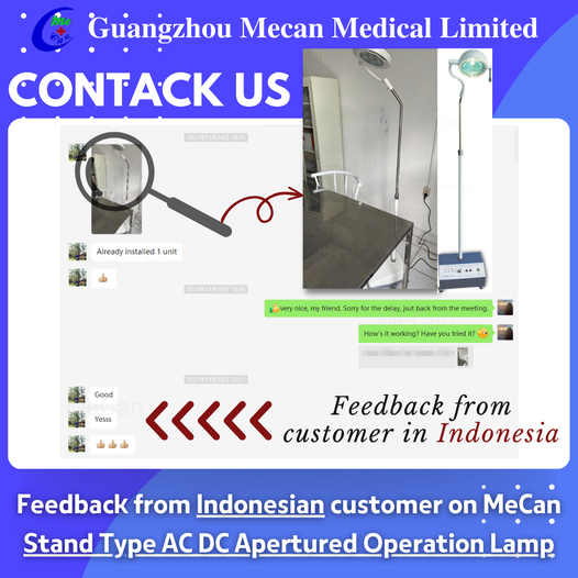 Feedback on Stand Type AC DC Apertured Operation Lamp from Indonesian Customer | MeCan Medical