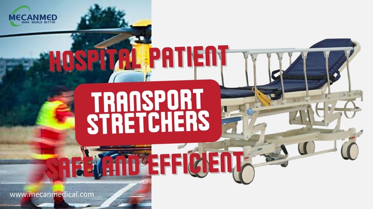 Φορεία μεταφοράς ασθενών: Ασφαλής και αποτελεσματική κίνηση υγειονομικής περίθαλψης